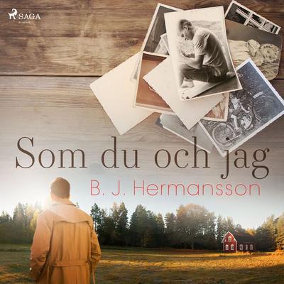 Som du och jag - B. J. Hermansson, Audio, 9788726690101