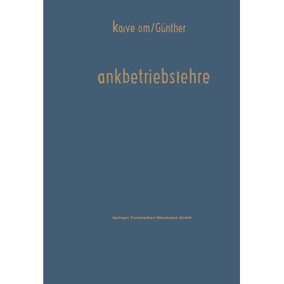 Bankbetriebslehre, Taschenbuch von Wilhelm Kalveram,Hans Günther, Betriebswirtschaftlicher Verlag Gabler, 978-3-663-19680-8
