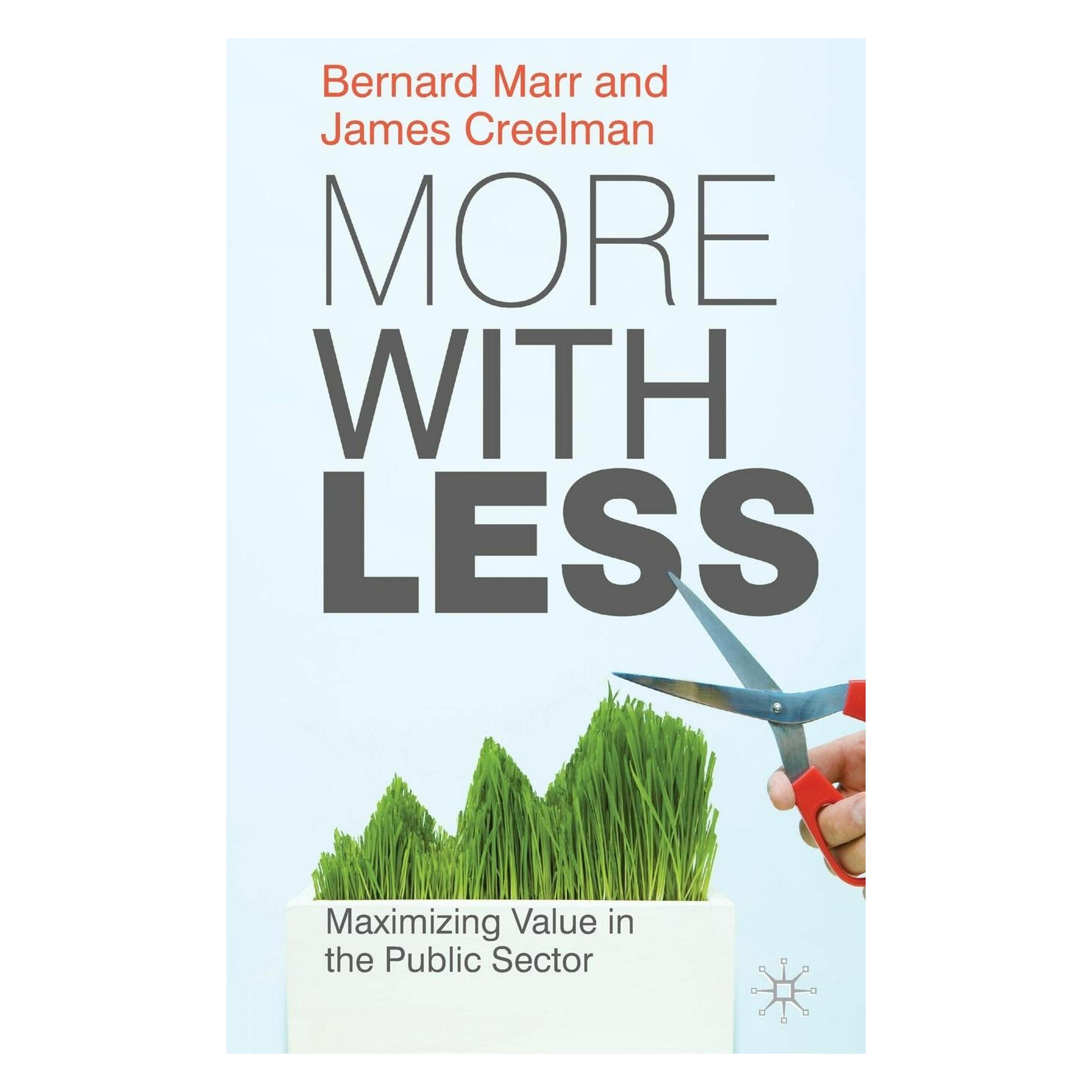Palgrave Macmillan More with Less (Englisch, Hardcover, Bernard W Marr, James Creelman) (59355310)