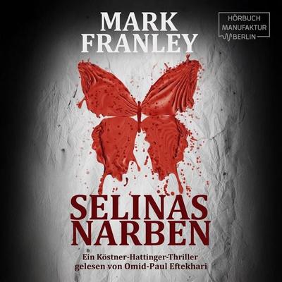 Selinas Narben - Mark Franley, Audio, 4066004760803