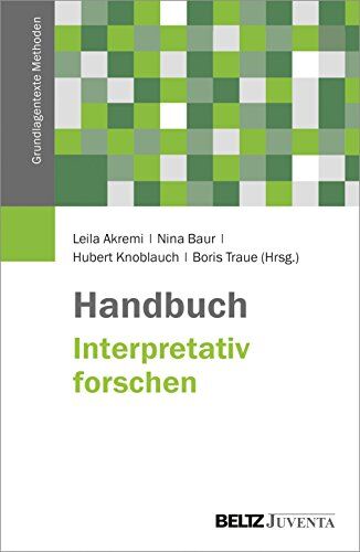 Leila Akremi - Handbuch Interpretativ forschen (Grundlagentexte Methoden) - Preis vom 09.10.2026 07:28:09 h