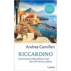 Camilleri:Riccardino, Belletristik von Andrea Camilleri