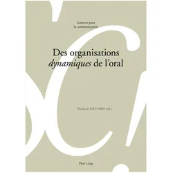 Des organisations 'dynamiques' de l'oral, Fachbücher