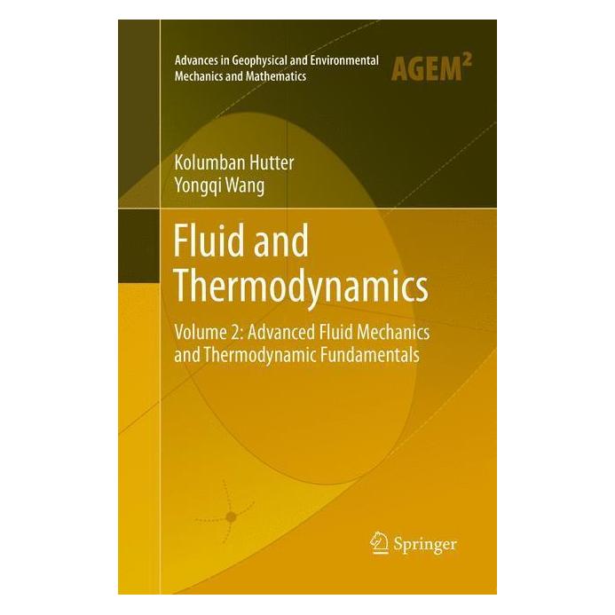 Springer Fluid and Thermodynamics (Englisch, Softcover, Kolumban Hutter, Yongqi Wang) (56007640)