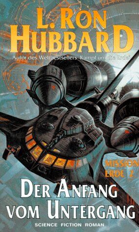 Hubbard, L. Ron - Mission Erde 02. Der Anfang vom Untergang - Preis vom 02.10.2026 23:42:20 h