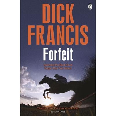 Forfeit, Taschenbuch von Dick Francis, KNV Besorgung, 978-1-4059-1681-3