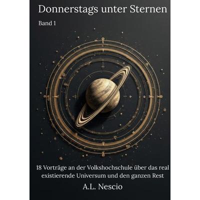 Donnerstags unter Sternen, Taschenbuch von A.L. Nescio, BoD – Books on Demand, 978-3-695-70026-4