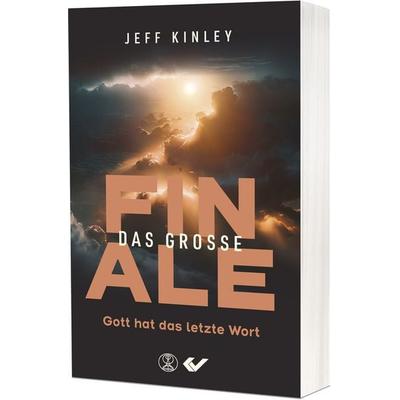 Das große Finale, Taschenbuch von Jeff Kinley, Christliche Verlagsgesellschaft, 978-3-9896304-0-6