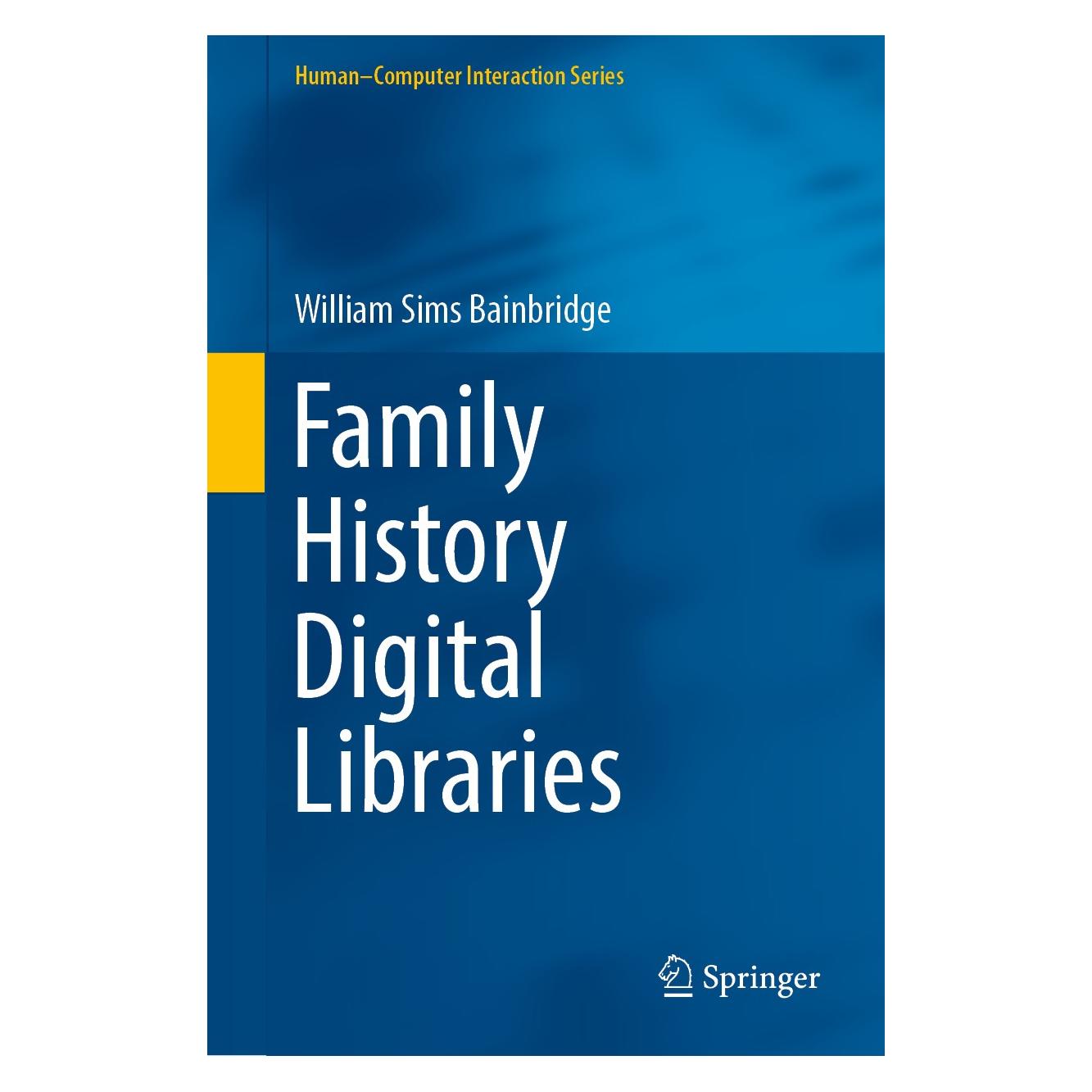 Springer Bainbridge:Family History Digital Libra (Englisch, Hardcover, William Sims Bainbridge) (9783030010621)