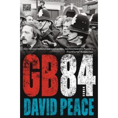 GB84, Taschenbuch von David Peace, Heyne