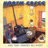 North Cregg - .. . and They Danced All Night - Preis vom 11.10.2026 15:43:13 h