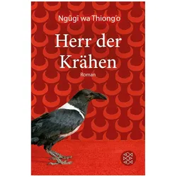 Herr der Krähen, Belletristik von Ngũgĩ wa Thiong'o