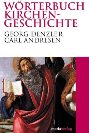 Georg Denzler - Wörterbuch Kirchengeschichte - Preis vom 09.10.2026 07:28:09 h