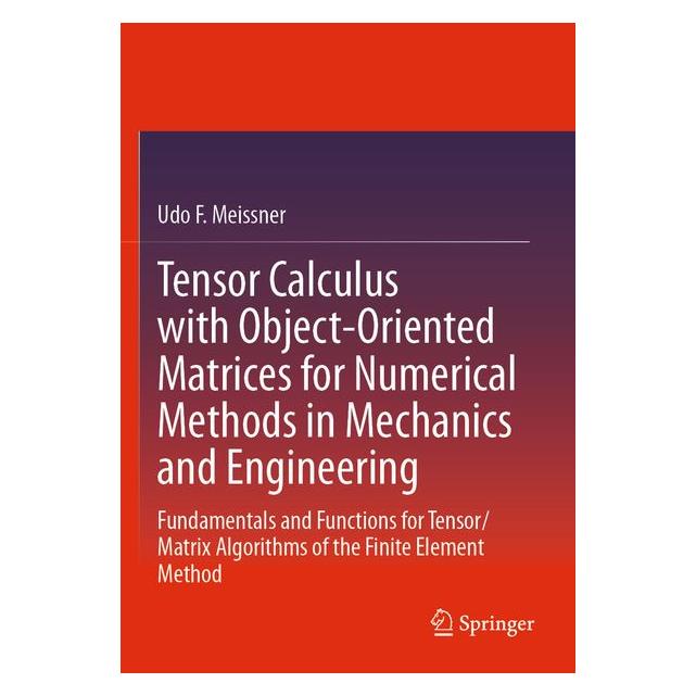 Umbreit Tensor Calculus with Object-Oriented Matrices for Numerical Methods in Mechanics (Englisch, Udo F. Meissner) (71885167)
