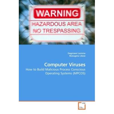 Lemma, D: Computer Viruses, Taschenbuch von Dagmawi Lemma, VDM, 978-3-639-21005-7
