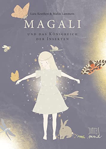 Lara Keuthen - Magali: Und das Königreich der Insekten - Preis vom 16.10.2026 11:41:07 h