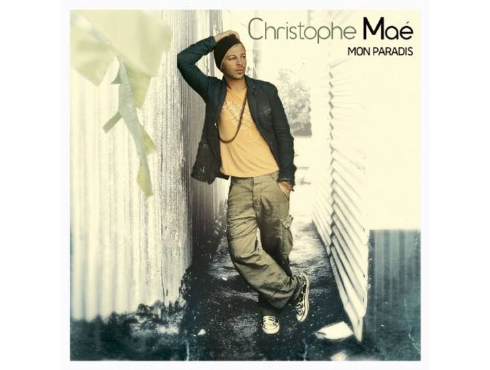 Christophe Mae - Mon Paradis