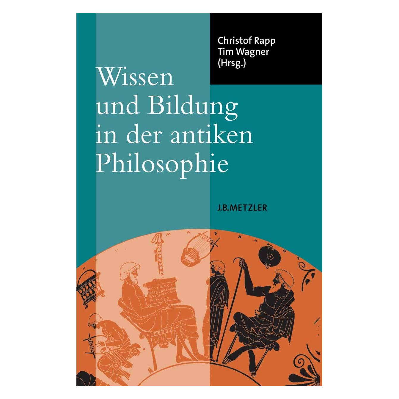 J.B. Metzler 9783476021472 (Deutsch, Hardcover, Christof Rapp, Tim Wagner) (9783476021472)