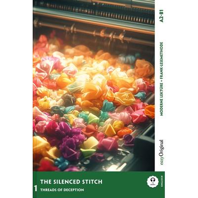 The Silenced Stitch - Englische Krimi-Lektüre A2-B1 (+ Audio-Online), Set von Carolyn Marsh, EasyOriginal Verlag, 978-3-99168-611-8
