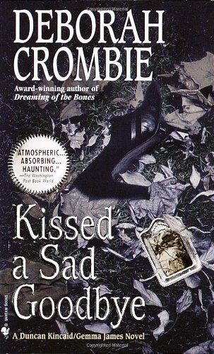 Deborah Crombie - Kissed a Sad Goodbye (Duncan Kincaid/Gemma James Novels) - Preis vom 11.10.2026 03:10:56 h