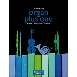organ plus one (Originalwerke und Bearbeitungen für Gottesdienst und Konzert), Fachbücher von Carsten Klomp