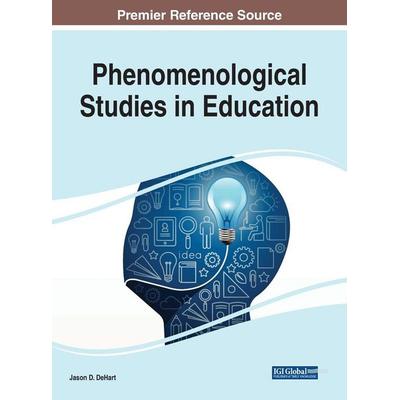 Phenomenological Studies in Education, Gebundene Ausgabe von , IGI Global, 978-1-66848-276-6