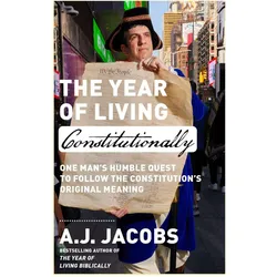 The Year of Living Constitutionally, Sachbücher von A.J. Jacobs
