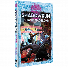 Pegasus Spiele Shadowrun - Durchs Nadelöhr - Hardover - deutsch 297772