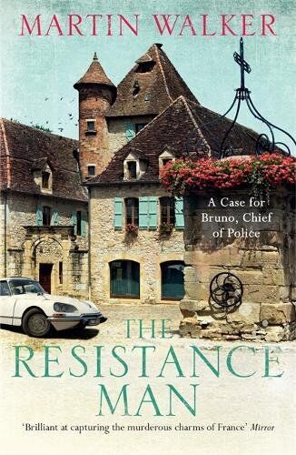 Martin Walker - The Resistance Man: Bruno, Chief of Police 6 (Bruno Courreges 6) - Preis vom 14.10.2026 23:07:16 h