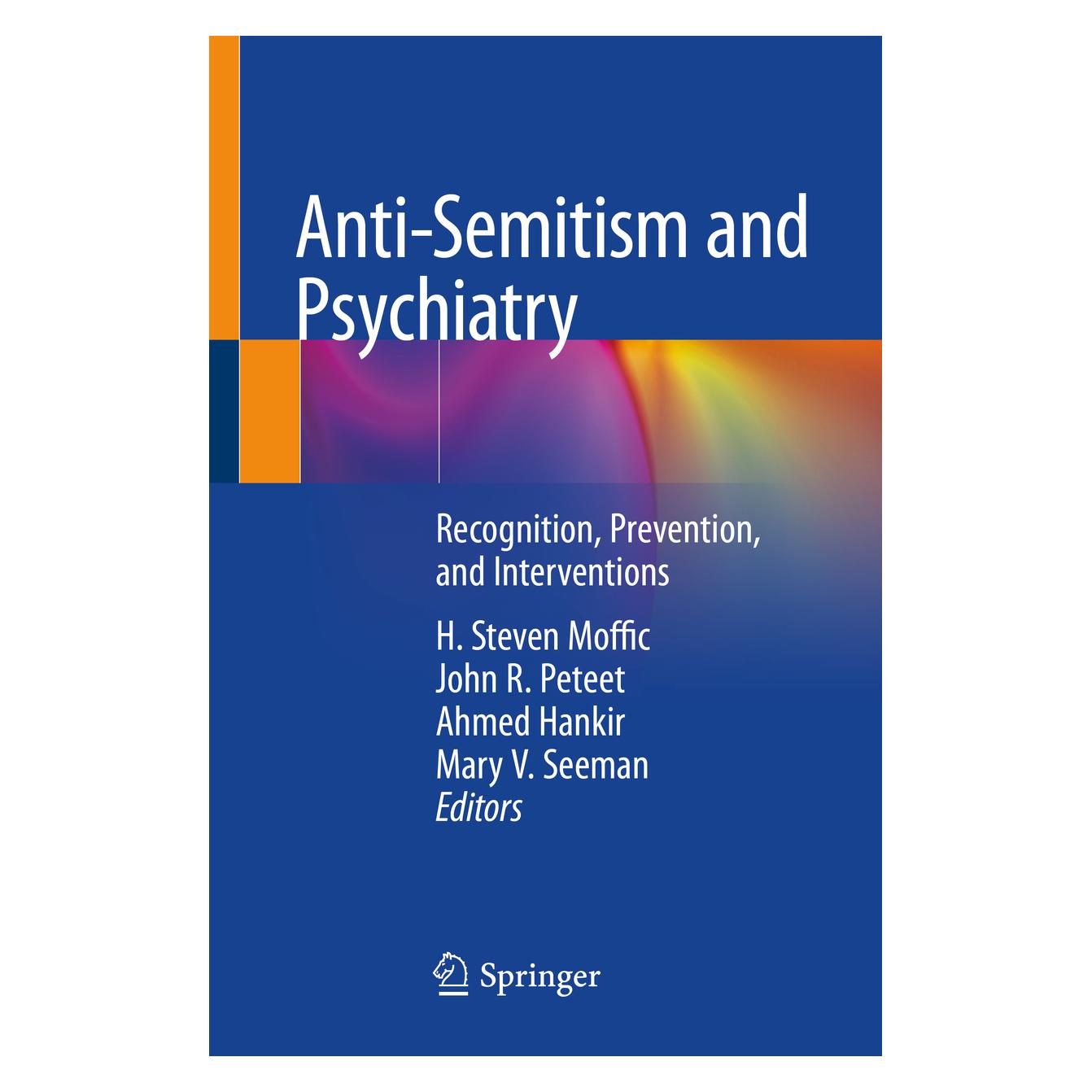 Springer Anti-Semitism and Psychiatry (Englisch, Softcover, Ahmed, Ahmed Hankir, H. Steven Moffic, Hankir et al, JOHN, John R. Peteet, Mary V. Seeman, R Peteet) (56120285)