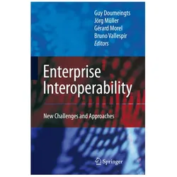 Enterprise Interoperability, Fachbücher von Bruno Vallespir, Gérard Morel, Guy Doumeingts, Jörg Müller