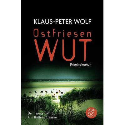 Ostfriesenwut / Ann Kathrin Klaasen Band 9, Taschenbuch von Klaus-Peter Wolf, Fischer Taschenbuch Verlag