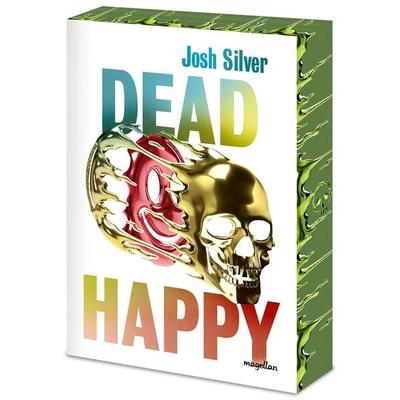 Dead Happy, Taschenbuch von Josh Silver, Magellan, 978-3-7348-5096-7