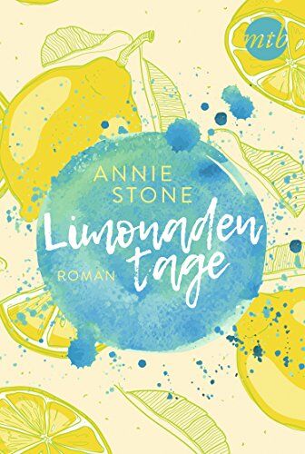 Annie Stone - Limonadentage: Liebesroman Neuerscheinung 2019 (Avery und Cade) - Preis vom 13.10.2026 11:25:28 h