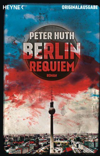 Peter Huth - Berlin Requiem: Roman - Preis vom 10.10.2026 11:48:34 h
