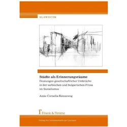 Städte als Erinnerungsräume, Fachbücher von Anne Cornelia Kenneweg, Anne C. Kenneweg
