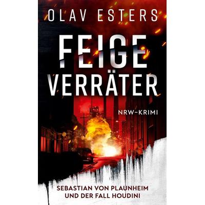 Feige Verräter, Taschenbuch von Olav Esters, BoD – Books on Demand, 978-3-695-74341-4