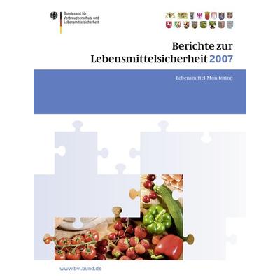 Berichte zur Lebensmittelsicherheit 2007, Taschenbuch von Peter Brandt, Springer Basel, 978-3-7643-8912-3