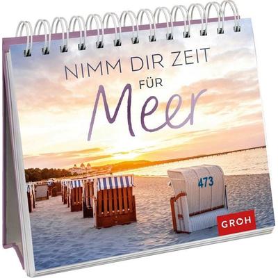 Nimm dir Zeit für Meer, Gebundene Ausgabe von , Groh, 978-3-8485-0032-1