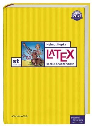 Helmut Kopka - LaTeX III: Band 3: Erweiterungen: BD 3 (Pearson Studium - Scientific Tools) - Preis vom 09.10.2026 07:28:09 h