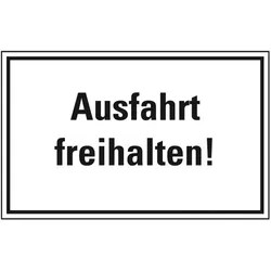 Schild I Hinweisschild Ausfahrt freihalten!, Kunststoff, 300x200mm