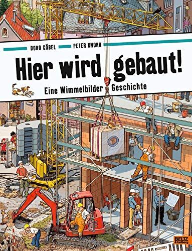 Doro Göbel - Hier wird gebaut!: Eine Wimmelbilder-Geschichte. Vierfarbiges Pappbilderbuch - Preis vom 11.10.2026 03:10:56 h