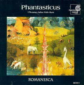 Romanesca - Phantasticus (Italienische Violinmusik des 17. Jahrhunderts) - Preis vom 08.10.2026 07:26:42 h