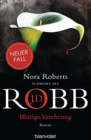 Robb, J. D. - Blutige Verehrung: Roman (Eve Dallas, Band 46) - Preis vom 13.10.2026 11:25:28 h