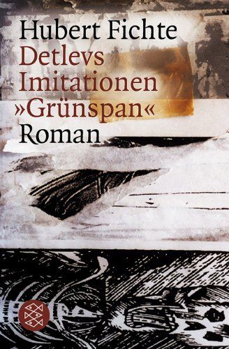 Hubert Fichte - Detlevs Imitationen »Grünspan«: Roman - Preis vom 09.10.2026 07:28:09 h