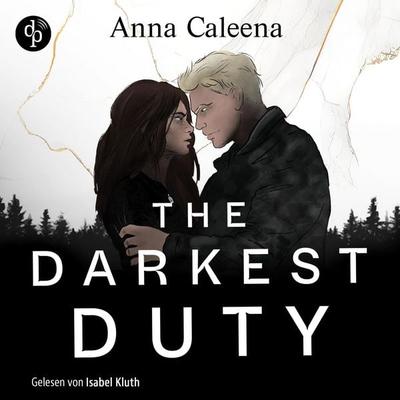 The Darkest Duty - Anna Caleena, Audio, 9783690908795