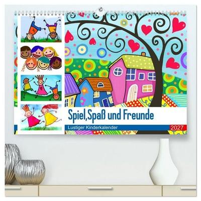 Spiel, Spaß und Freunde. Lustiger Kinderkalender (hochwertiger Premium Wandkalender 2027 DIN A2 quer), Kunstdruck in Hochglanz