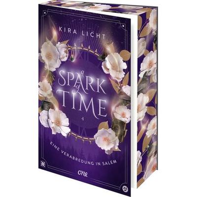 A Spark of Time - Eine Verabredung in Salem, Taschenbuch von Kira Licht, ONE, 978-3-8466-0291-1