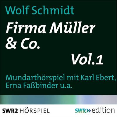 Firma Müller & Co. Vol.1 - Wolf Schmidt, Audio, 9783933668455