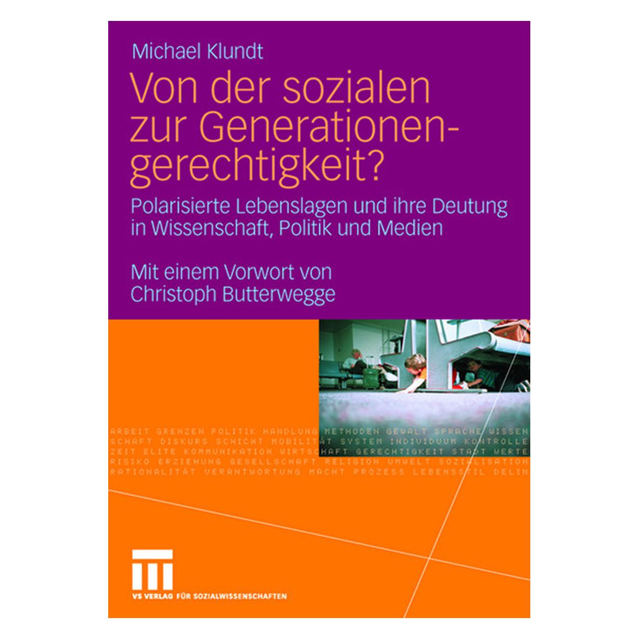 VS Von der sozialen zur Generationengerechtigkeit? (Deutsch, Softcover, Michael Klundt) (55189758)